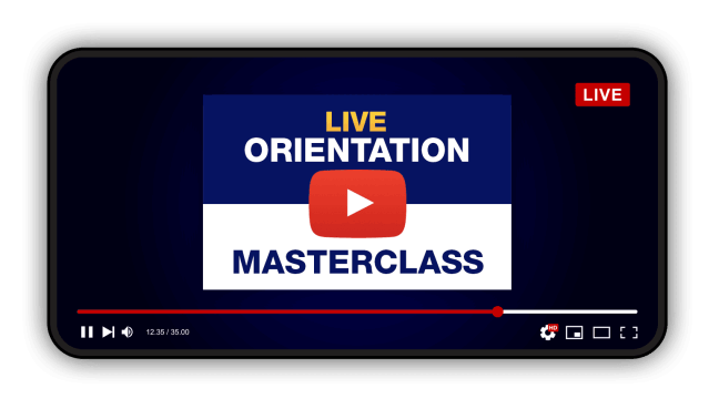 Free Bonus #10: LIVE Orientation Masterclass